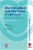 The Evaluation and Treatment of Syncope
