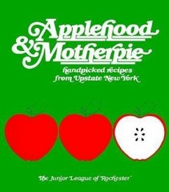 Applehood & Motherpie - Junior League of Rochester; The Junior League of Rochester, Ny