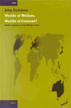 Worlds of Welfare, Worlds of Consent?: Public Opinion on the Welfare State - Gelissen, John