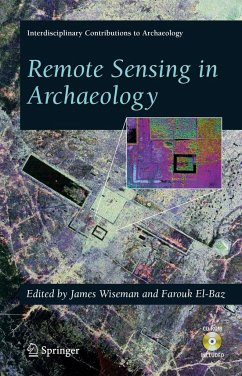 Remote Sensing in Archaeology - Wiseman, James R. / El-Baz, Farouk (eds.)