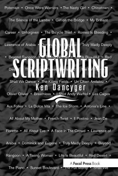 Global Scriptwriting - Dancyger, Ken (Tisch School of the Arts, New York University, NY, US