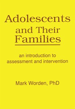 Adolescents and Their Families - Trepper, Terry S; Worden, Mark