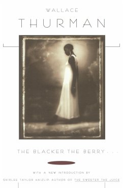 The Blacker the Berry. . . - Thurman, Wallace