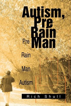 Autism, Pre Rain Man