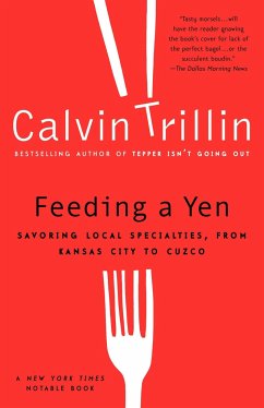 Feeding a Yen - Trillin, Calvin