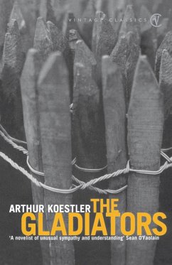 The Gladiators - Koestler, Arthur