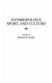 Anthropology, Sport, and Culture
