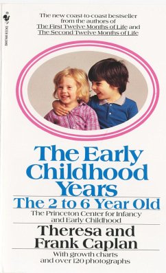 The Early Childhood Years - Caplan, Frank; Caplan, Theresa