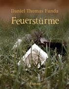 Feuerstürme - Funda, Daniel Thomas