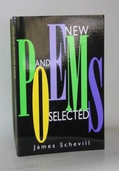 New and Selected Poems - Schevill, James