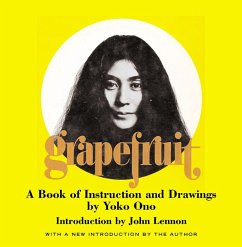 Grapefruit: A Book of Instructions and Drawings by Yoko Ono - Ono, Yoko