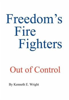 FREEDOM'S FIRE FIGHTERS - Wright, Kenneth E.
