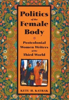 The Politics of the Female Body - Katrak, Ketu