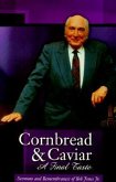 Cornbread & Caviar: A Final Taste