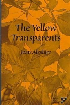 The Yellow Transparents - Aleshire, Joan