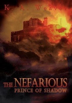 THE NEFARIOUS - Weaver, K. A.