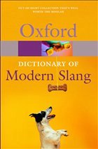 The Oxford Dictionary of Modern Slang