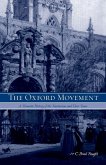 The Oxford Movement The Oxford Movement