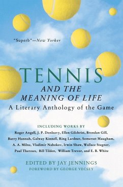 Tennis and the Meaning of Life - Jennings, Jay