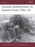 German Infantryman (3) Eastern Front 1943-45