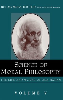 Science of Moral Philosophy. - Mahan, Asa