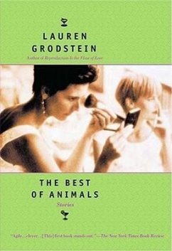 The Best of Animals - Grodstein, Lauren