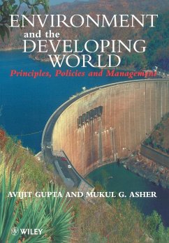 Environment and the Developing World - Gupta, Avijit; Asher, Mukul G