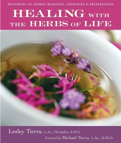 Healing with the Herbs of Life - Tierra, Lesley