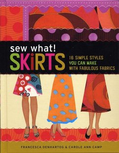 Sew What! Skirts - Denhartog, Francesca