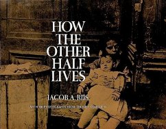 How the Other Half Lives - Riis, Jacob