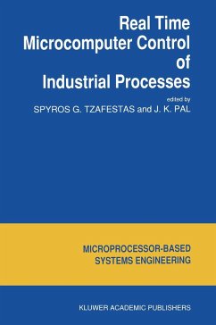 Real Time Microcomputer Control of Industrial Processes - Tzafestas, S.G. / Pal, J.K. (Hgg.)