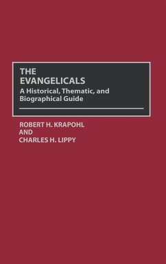 The Evangelicals - Krapohl, Robert H.; Lippy, Charles H.