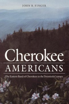 Cherokee Americans - Finger, John R