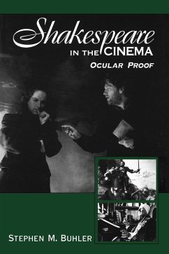 Shakespeare in the Cinema - Buhler, Stephen M.