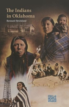 The Indians in Oklahoma - Strickland, Rennard