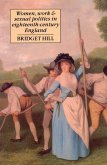 Women, Work, and Sexual Politics in Eighteenth-Century England