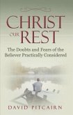 Christ Our Rest