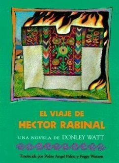 El Viaje de Hector Rabinal - Watt, Donley