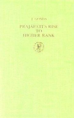 Prajāpati's Rise to Higher Rank - Gonda