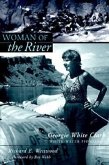 Woman of the River: Georgie White Clark, Whitewater Pioneer