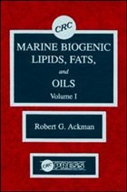 Marine Biogenic Lipids, Fats & Oils, Volume I - Ackman, Robert George (Dalhousie University, Halifax, Nova Scotia, C