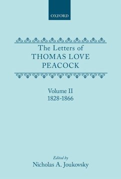 The Letters of Thomas Love Peacock - Peacock, Thomas Love