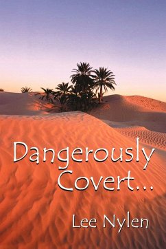 Dangerously Covert - Nylen, Lee