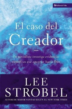 El Caso del Creador - Strobel, Lee