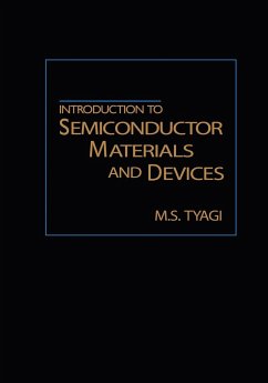 Introduction to Semiconductor Materials and Devices - Tyagi, M. S. (Indian Institute of Technology, Kanpur, India)