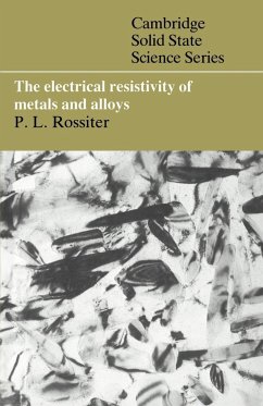 The Electrical Resistivity of Metals and Alloys - Rossiter, Paul L.