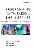 Programming for TV, Radio and the Internet