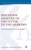 A Discourse Analysis of the Letter to the Hebrews