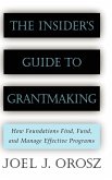 The Insider's Guide to Grantmaking