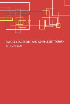 School Leadership and Complexity Theory - Morrison, Keith